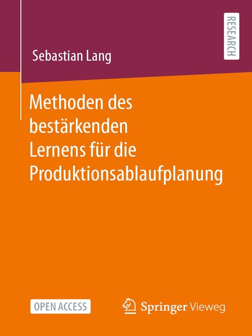 Title details for Methoden des bestärkenden Lernens für die Produktionsablaufplanung by Sebastian Lang - Available